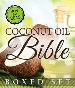 Baixar Coconut Oil Bible: (Boxed Set): Benefits, Remedies and Tips for Beauty and Weight Loss pdf, epub, ebook