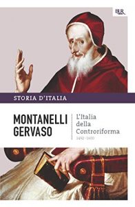Baixar L’Italia della controriforma – 1492-1600: La storia d’Italia #4 (Saggi) pdf, epub, ebook