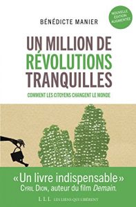 Baixar Un million de révolutions tranquilles (Nouvelle édition augmentée) (LIENS QUI LIBER) pdf, epub, ebook
