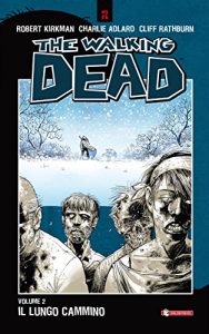 Baixar The Walking Dead vol. 2 – Il lungo cammino pdf, epub, ebook