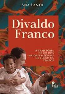 Baixar Divaldo Franco pdf, epub, ebook