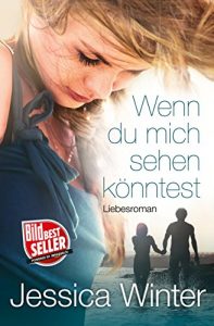 Baixar Wenn du mich sehen könntest (German Edition) pdf, epub, ebook