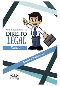 Baixar Direito Legal – volume 2: Descomplicando a vida (Portuguese Edition) pdf, epub, ebook