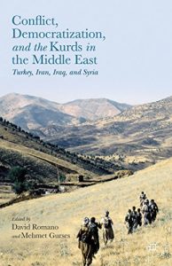 Baixar Conflict, Democratization, and the Kurds in the Middle East: Turkey, Iran, Iraq, and Syria pdf, epub, ebook