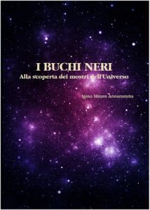 Baixar I buchi Neri. Alla scoperta dei mostri dell’Universo pdf, epub, ebook