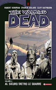 Baixar The Walking Dead vol. 3 – Al sicuro dietro le sbarre pdf, epub, ebook