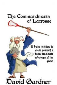 Baixar The Commandments of Lacrosse (English Edition) pdf, epub, ebook