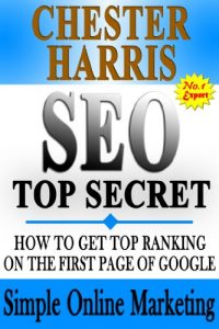 Baixar SEO  TOP SECRET: CÓMO obtener mayor puntuación en la primera página DE GOOGLE (Simple Online Marketing) (Spanish Edition) pdf, epub, ebook