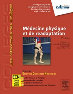 Baixar Médecine physique et de réadaptation: Réussir les ECNi pdf, epub, ebook