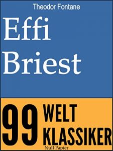 Baixar Effi Briest (99 Welt-Klassiker) (German Edition) pdf, epub, ebook