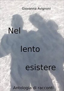 Baixar Nel lento esistere pdf, epub, ebook