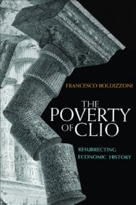 Baixar The Poverty of Clio: Resurrecting Economic History pdf, epub, ebook