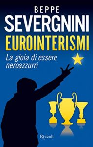 Baixar Eurointerismi: L’anno magico della tripletta.
2002-2010: la lunga marcia neroazzurra (Saggi italiani) pdf, epub, ebook