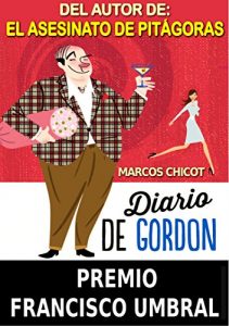 Baixar Diario de Gordon (Premio Francisco Umbral) (Spanish Edition) pdf, epub, ebook