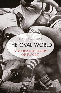 Baixar The Oval World: A Global History of Rugby pdf, epub, ebook