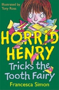 Baixar Horrid Henry Tricks the Tooth Fairy: Book 3 pdf, epub, ebook