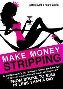 Baixar Make Money Stripping: how to make money as an exotic dancer tonight! (English Edition) pdf, epub, ebook