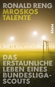 Baixar Mroskos Talente: Das erstaunliche Leben eines Bundesliga-Scouts (German Edition) pdf, epub, ebook