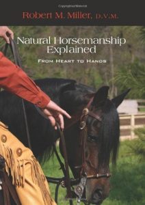 Baixar Natural Horsemanship Explained: From Heart to Hands pdf, epub, ebook