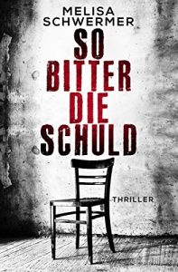 Baixar So bitter die Schuld: Thriller (German Edition) pdf, epub, ebook