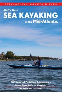 Baixar AMC’s Best Sea Kayaking in the Mid-Atlantic: 40 Coastal Paddling Adventures from New York to Virginia (English Edition) pdf, epub, ebook