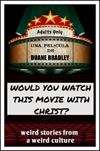 Baixar Would You Watch This Movie With Christ? (English Edition) pdf, epub, ebook