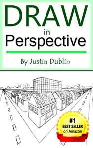 Baixar Draw in Perspective: Step by Step, Learn Easily How to Draw in Perspective (Drawing in Perspective, Perspective Drawing, How to Draw 3D, Drawing 3D, Learn … to Draw in Perspective) (English Edition) pdf, epub, ebook