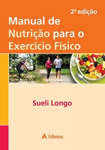 Baixar Manual de Nutrição para o Exercício Físico pdf, epub, ebook