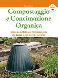 Baixar Compostaggio e concimazione organica (Bio Orto Giardino) pdf, epub, ebook