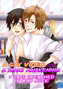 Baixar A Gay Video and a Huge Awakening (Yaoi): 7 days drenched in man juice (English Edition) pdf, epub, ebook
