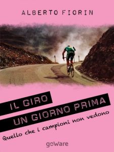 Baixar Il Giro un giorno prima. Sulle strade del Giro del 150° dell’Unità d’Italia in cerca di ciò che i campioni non vedono (FAIR PLAY Vol. 12) pdf, epub, ebook