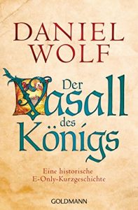 Baixar Der Vasall des Königs: Eine historische E-Only-Kurzgeschichte – (Prequel zu Fleury 3) (Kindle Single) (German Edition) pdf, epub, ebook