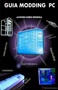 Baixar GUIA MODDING PC (Spanish Edition) pdf, epub, ebook