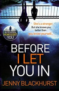 Baixar Before I Let You In: Thrilling psychological suspense from No.1 bestseller (English Edition) pdf, epub, ebook