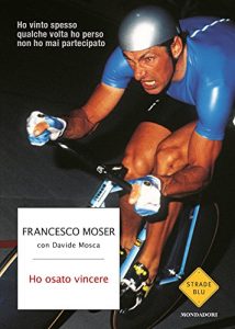 Baixar Ho osato vincere: Ho vinto spesso, qualche volta ho perso, non ho mai partecipato pdf, epub, ebook