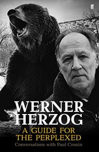 Baixar Werner Herzog – A Guide for the Perplexed: Conversations with Paul Cronin (English Edition) pdf, epub, ebook