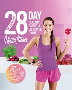 Baixar The Bikini Body 28-Day Healthy Eating & Lifestyle Guide: 200 Recipes, Weekly Menus, 4-Week Workout Plan (English Edition) pdf, epub, ebook