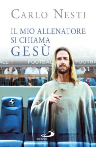 Baixar Il mio Allenatore si chiama Gesù. Il Vangelo spiegato attraverso lo sport pdf, epub, ebook