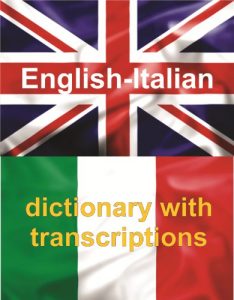 Baixar ENGLISH-ITALIAN Dictionary With Transcriptions (English Edition) pdf, epub, ebook