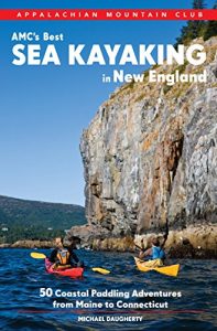 Baixar AMC’s Best Sea Kayaking in New England: 50 Coastal Paddling Adventures from Maine to Connecticut (English Edition) pdf, epub, ebook