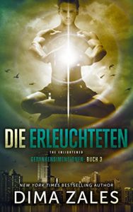 Baixar Die Erleuchteten – The Enlightened (Gedankendimensionen 3) (German Edition) pdf, epub, ebook