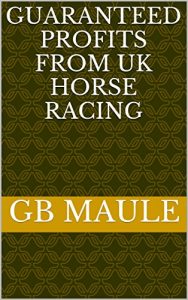 Baixar Guaranteed profits from UK horse racing (English Edition) pdf, epub, ebook