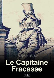 Baixar Le Capitaine Fracasse pdf, epub, ebook