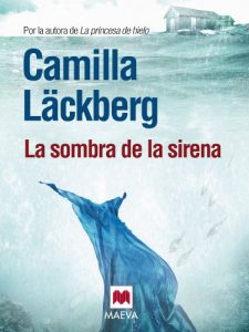 Baixar La sombra de la sirena (Los crímenes de Fjällbacka) pdf, epub, ebook