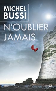 Baixar N’oublier jamais (Romans Domaine Français) pdf, epub, ebook