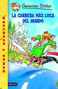 Baixar La carrera más loca del mundo: Geronimo Stilton 6 (Libros especiales de Geronimo Stilton) pdf, epub, ebook