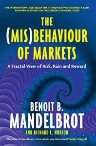 Baixar The (Mis)Behaviour of Markets: A Fractal View of Risk, Ruin and Reward pdf, epub, ebook