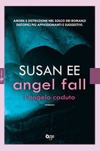 Baixar Angel fall – L’angelo caduto (Leggereditore) pdf, epub, ebook
