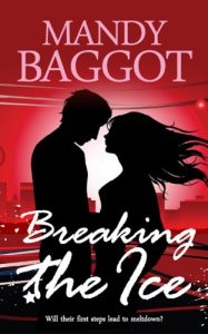 Baixar Breaking the Ice: A perfect feel good romantic comedy (English Edition) pdf, epub, ebook