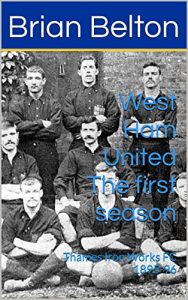 Baixar West Ham United The first season: Thames Iron Works FC 1895-96 (The Complete History of West Ham United) (English Edition) pdf, epub, ebook